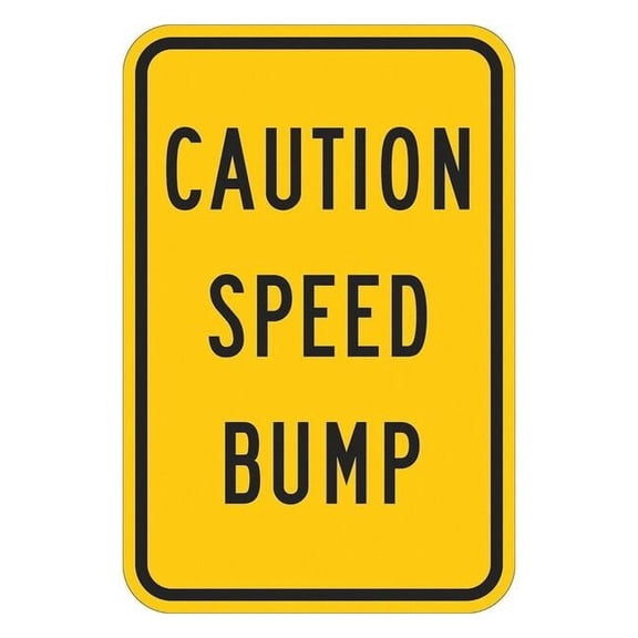 Lyle Speed Bump Traffic Sign,18" x 12" T1-1215-EG_12x18