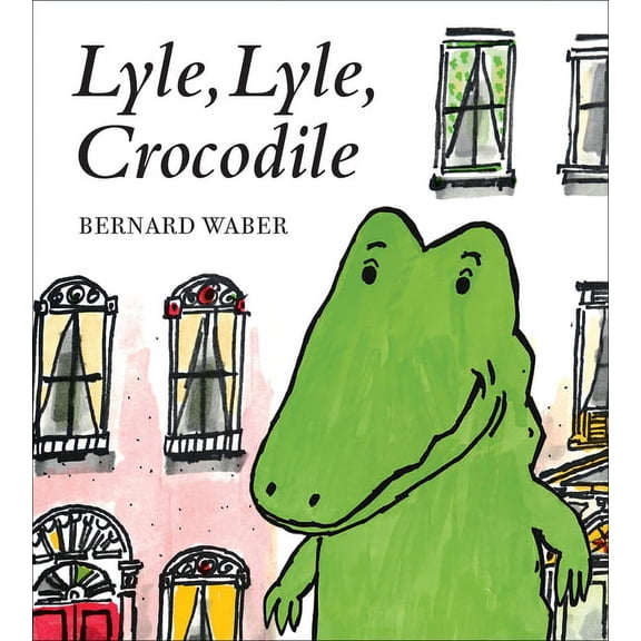 Lyle the Crocodile Lyle, Lyle, Crocodile, Book 18, (Board Book)