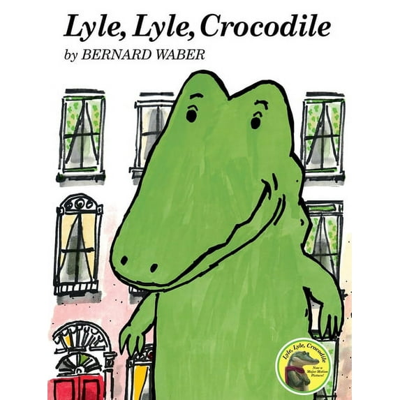 Lyle the Crocodile: Lyle, Lyle, Crocodile (Hardcover)