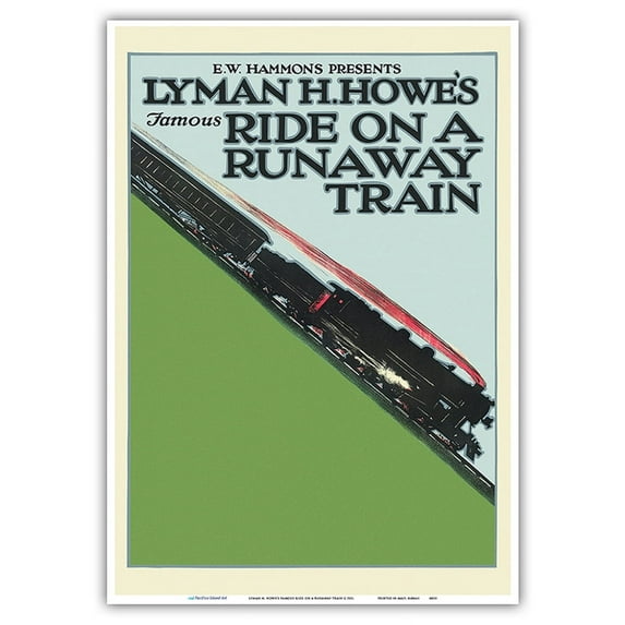 Lyman H. Howe's Famous Ride on a Runaway Train - Vintage Film Movie Poster c.1921 - Master Art Print 10in x 14in