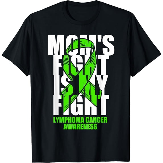 Lymphoma Cancer Awareness Lime Green Ribbon Mom's Fight Gift T-ShirtMen's and women's gift, black and white T-shirt, size: Extra large S-4XL