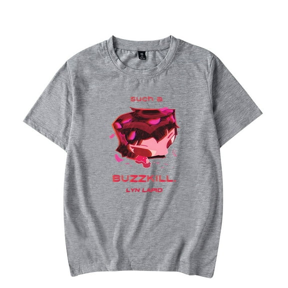 Lyn Lapid Buzzkill Merch T-Shirt Women Men Crewneck Casual Short Sleeve Tee