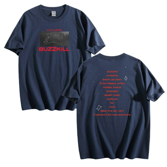 Lyn Lapid Buzzkill Tracklist Cotton T-shirt Unisex Crewneck Short Sleeve Tee Casual Fashion Clothes