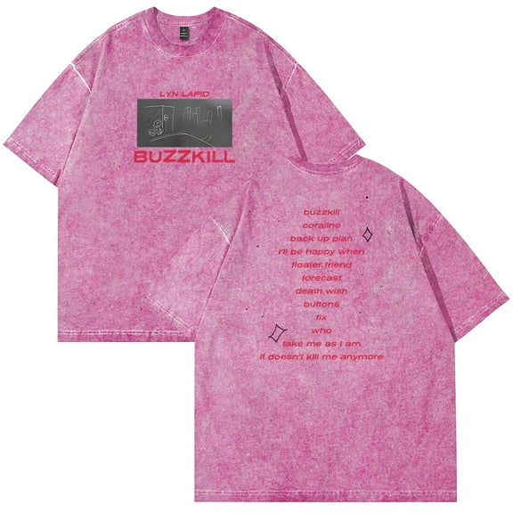 Lyn Lapid Buzzkill Tracklist Merch Cotton T-Shirt Wash Tee Women Men Short Sleeve Crewneck Tee
