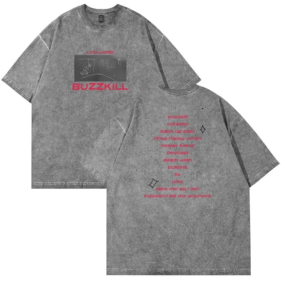 Lyn Lapid Buzzkill Tracklist Merch Cotton T-Shirt Wash Tee Women Men Short Sleeve Crewneck Tee