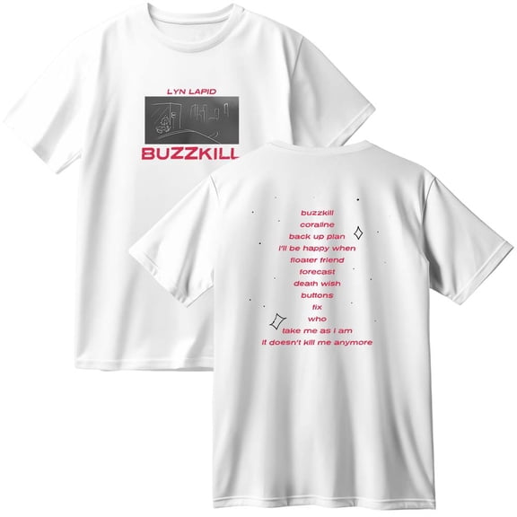 Lyn Lapid Buzzkill Tracklist Merch Cotton T-Shirt Women Men Casual Crewneck Short Sleeve Tee