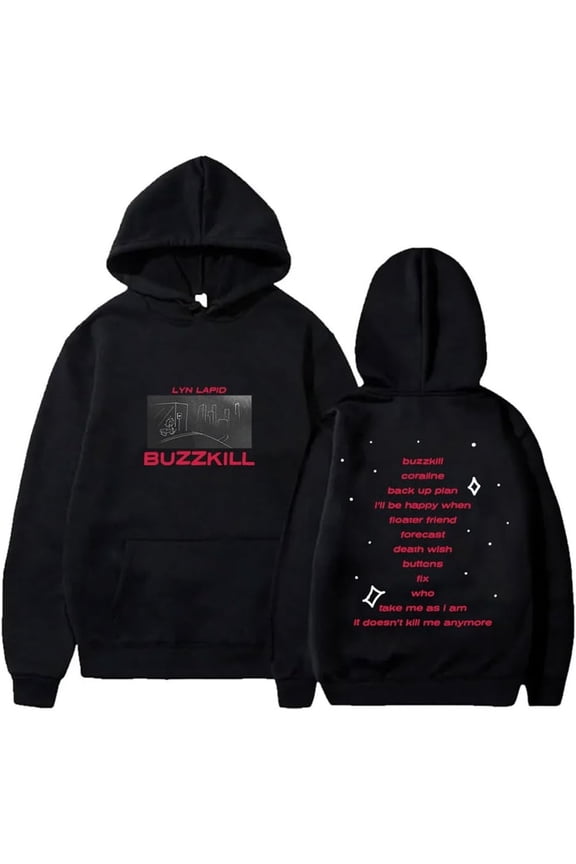 Lyn Lapid Buzzkill Tracklist Merch Hoodie Pockets Drawstring Unisex Hooded Sweatshirt Fashion Clothing