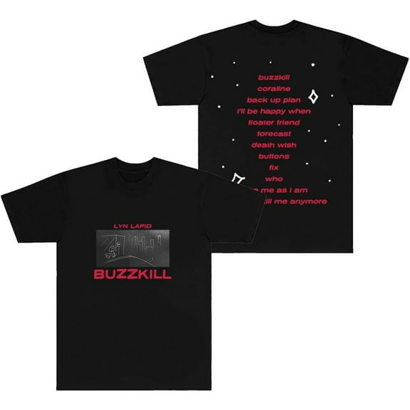 Lyn Lapid Buzzkill Tracklist Merch Short Sleeve T-shirt Unisex Fashion Crew Neck Top