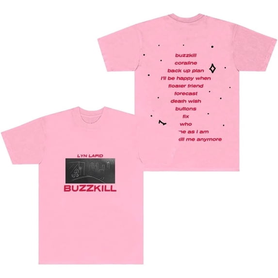 Lyn Lapid Buzzkill Tracklist Merch Short Sleeve T-shirt Unisex Fashion Crew Neck Top