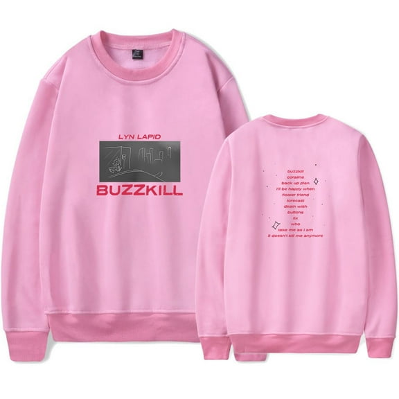 Lyn Lapid Buzzkill Tracklist Merch Sweatshirt Women Men Casual Crewneck Long Sleeve Pullover Clothes