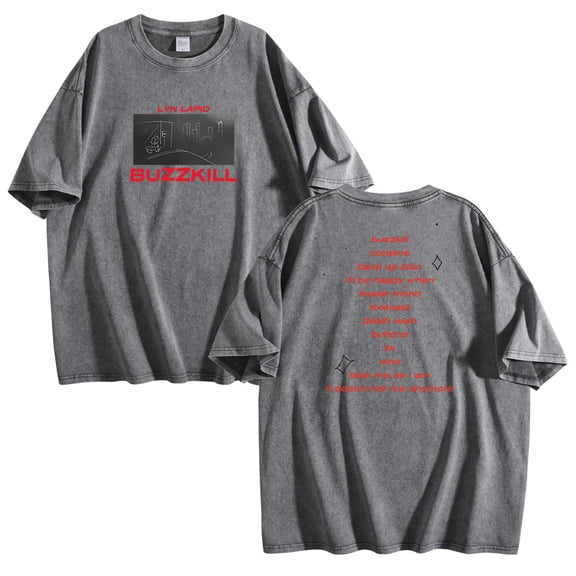 Lyn Lapid Buzzkill Tracklist Washed Cotton T-shirt Short Sleeve Crewneck Unisex Fashion Tee