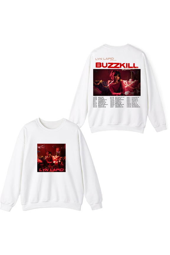 Lyn Lapid Merch Buzzkill World Tour Sweatshirt Crewneck Men Women Long Sleeve Pullover Tops Clothing