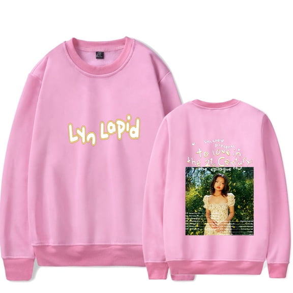 Lyn Lapid to love in the 21st century Tour Sweatshirt Crewneck Sweater Unisex Fashion Long Sleeve