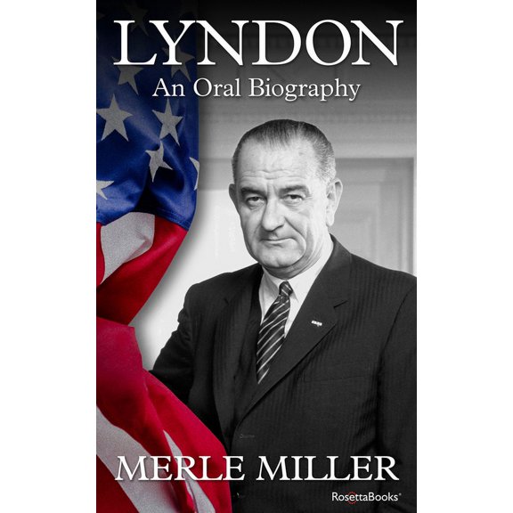 Lyndon: An Oral Biography, (Paperback)