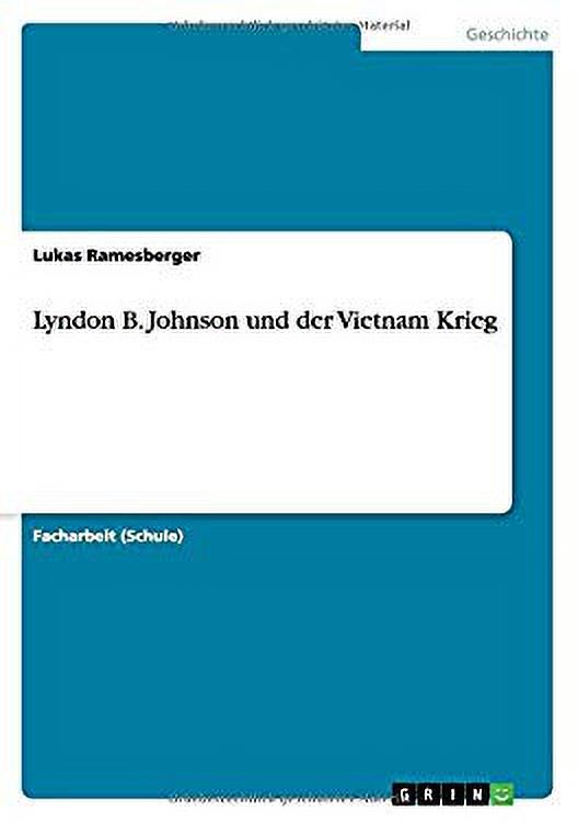 Lyndon B Johnson Vietnam War