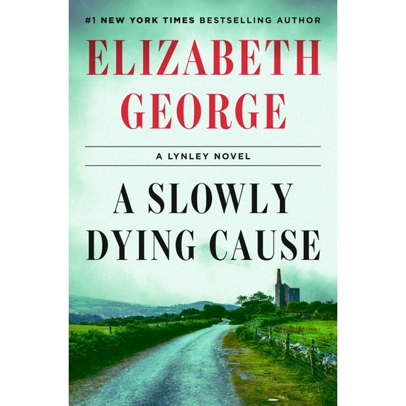 A Slowly Dying Cause: A Lynley Novel (Hardcover)