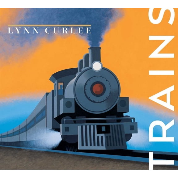 Lynn Curlee Wonders of the World Trains, (Paperback)