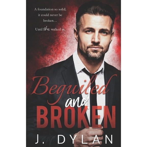 Lynn Falls Beguiled and Broken: A Stalker Dark Small Town Romance, Book 2, (Paperback)
