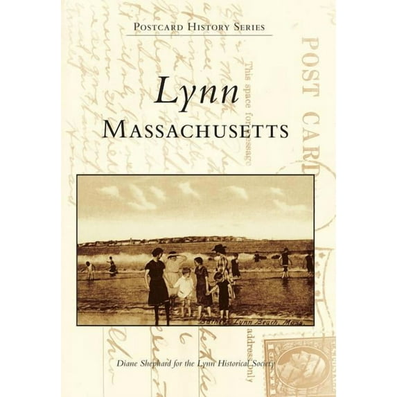 Lynn, Massachusetts (Paperback) by Diane Shepard, Lynn Historical Society