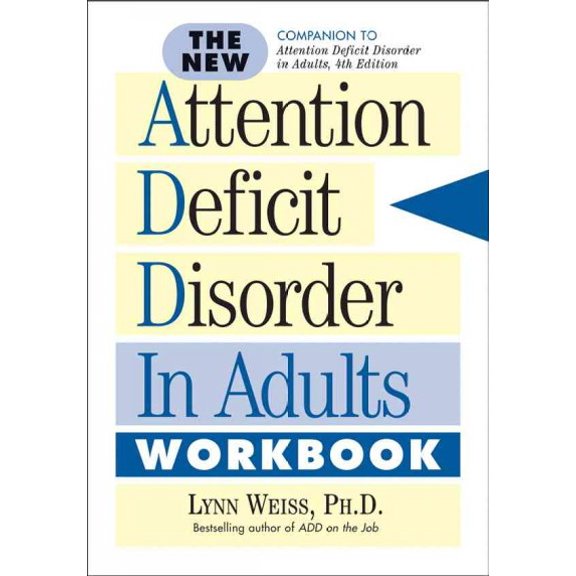 Pre-Owned The New Attention Deficit Disorder in Adults Workbook (Paperback) 1589792483 9781589792487