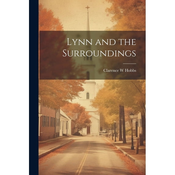 Lynn and the Surroundings (Paperback)