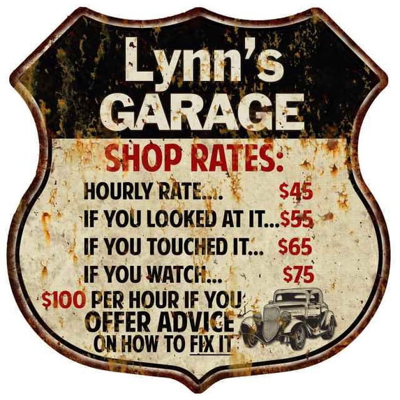 Lynn's Garage Shop Rates Sign Gift 8x12 Metal Sign 211110019333