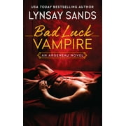Lynsay Sands Bad Luck Vampire An Argeneau Novel Paperback