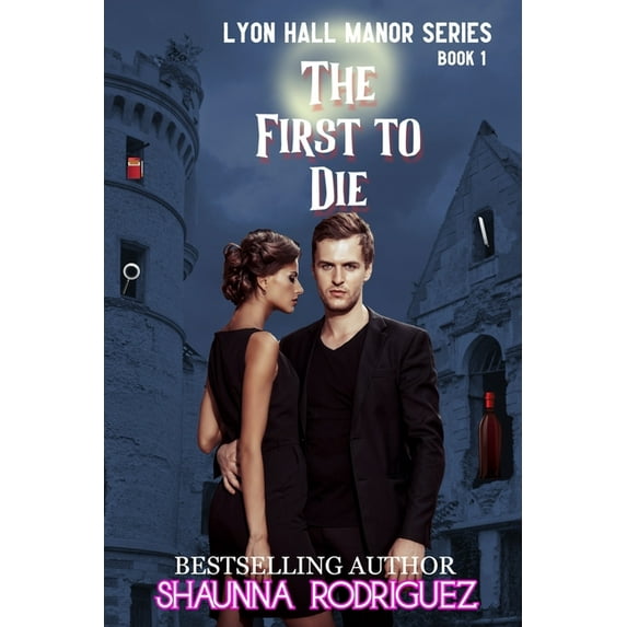 Lyon Hall Manor: The First to Die (Paperback)