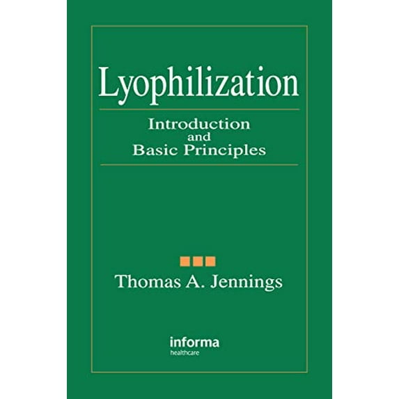 Pre-Owned Lyophilization: Introduction and Basic Principles, 9781574910810, 1574910817, Hardcover, 1 edition
