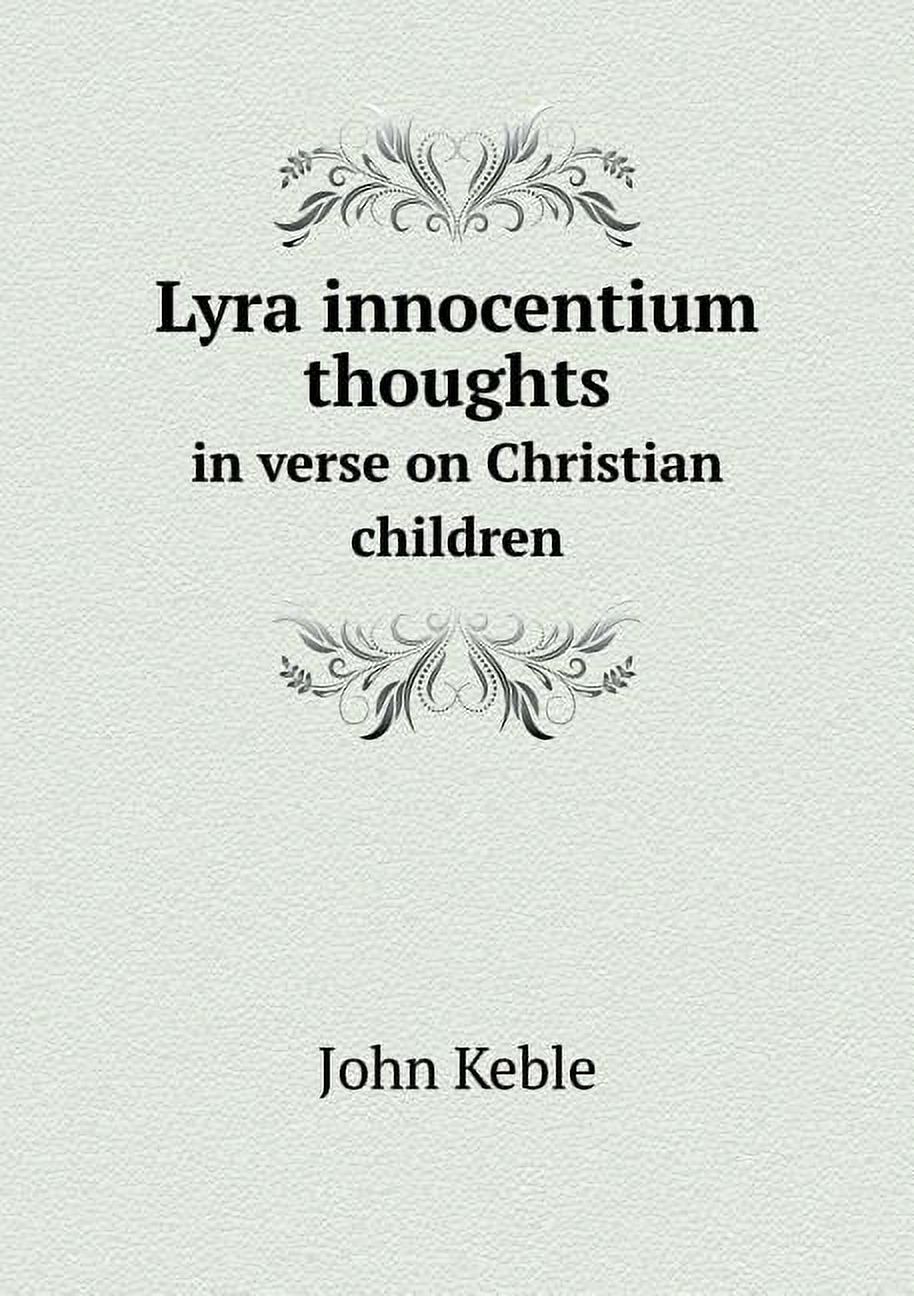 Lyra innocentium thoughts in verse on Christian children (Paperback)