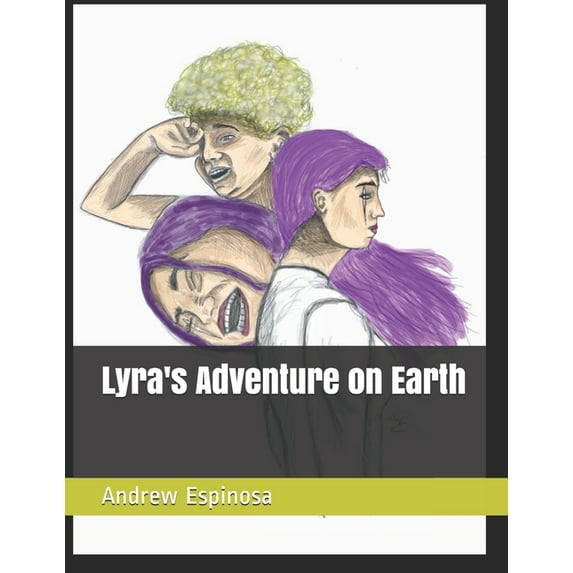 Lyra's Adventure on Earth (Paperback)