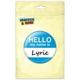 thumbnail image 1 of Lyric Hello My Name Is Refrigerator Button Magnet, 1 of 2