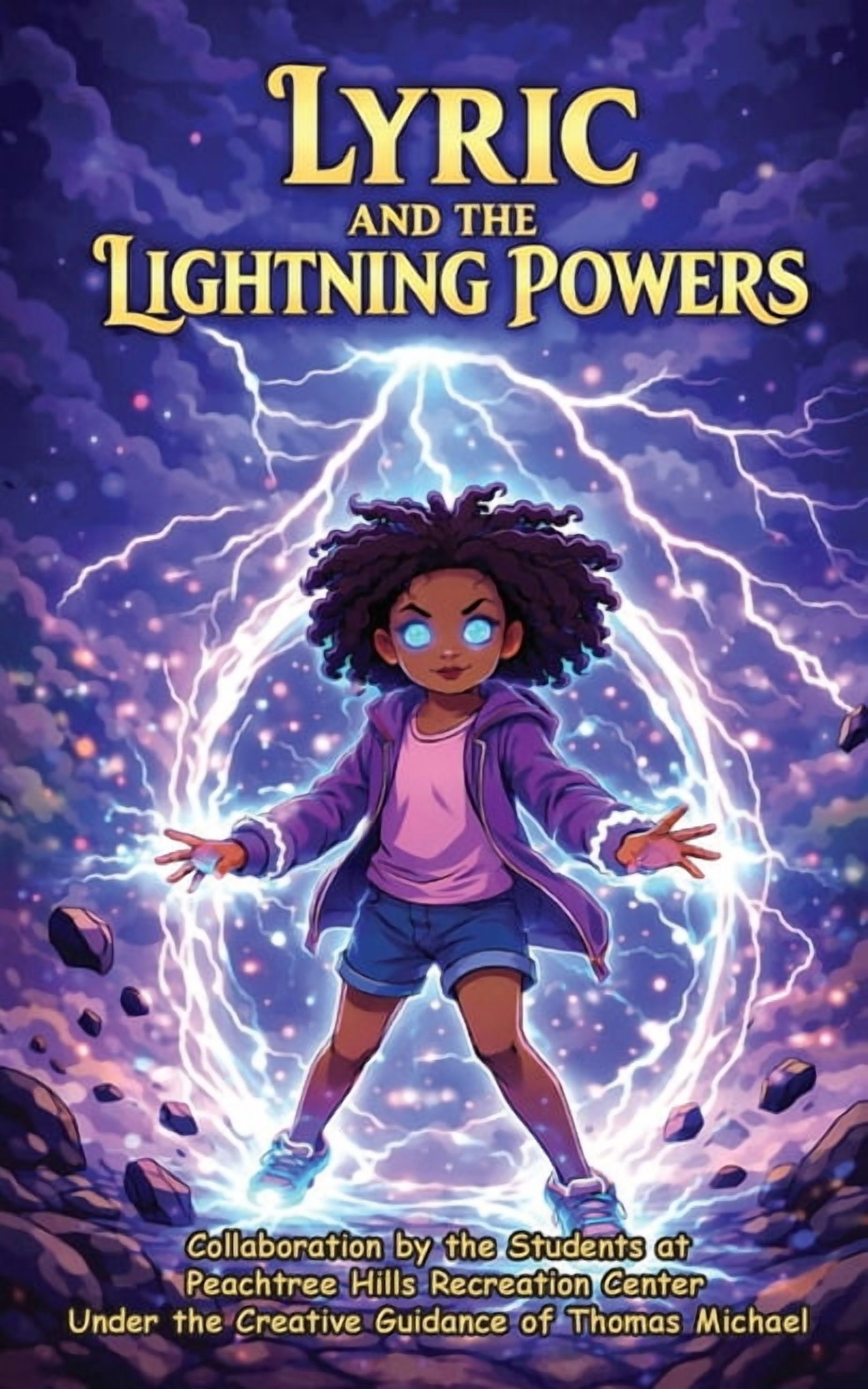 Lyric and the Lightning Powers, (Paperback)