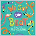 thumbnail image 1 of Lyricpop We Got the Beat: A Children's Picture Book, (Hardcover), 1 of 1