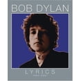 thumbnail image 1 of Pre-Owned Bob Dylan - Lyrics: 1962-2001 (Hardcover) 0743228278 9780743228275, 1 of 1