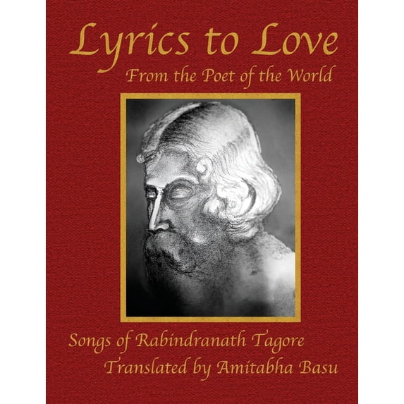Lyrics to Love: From the Poet of the World (Paperback)