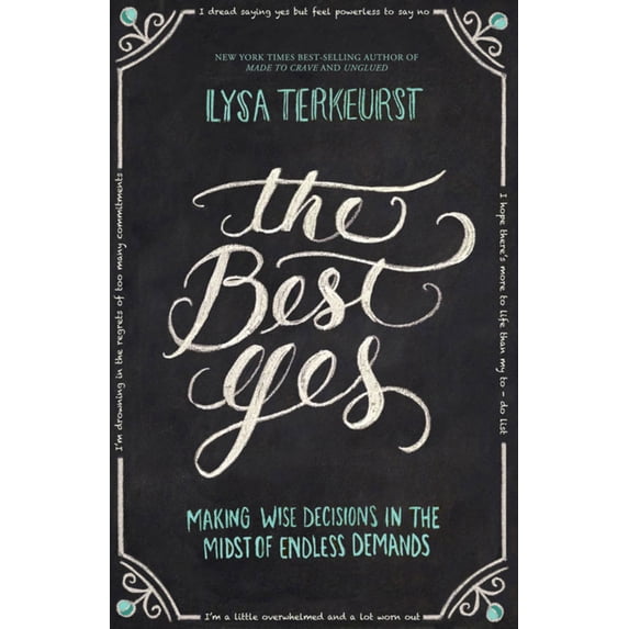 Lysa TerKeurst: The Best Yes, Book 1 (Paperback)