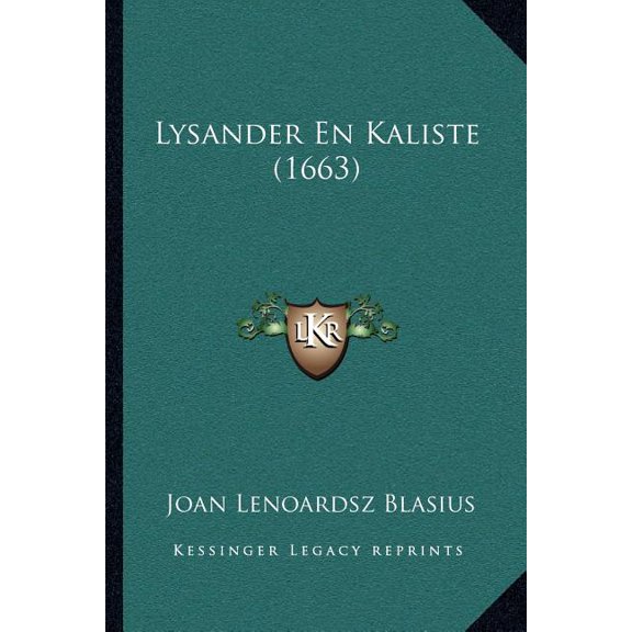 Lysander En Kaliste (1663) (Paperback)