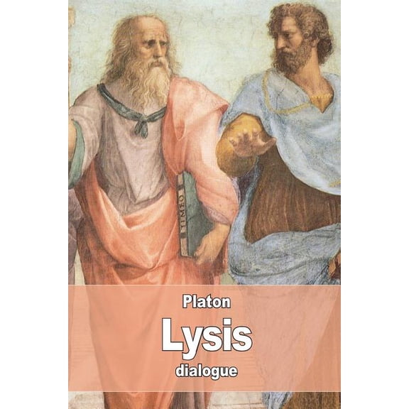 Lysis : ou Sur l'Amiti (Paperback)