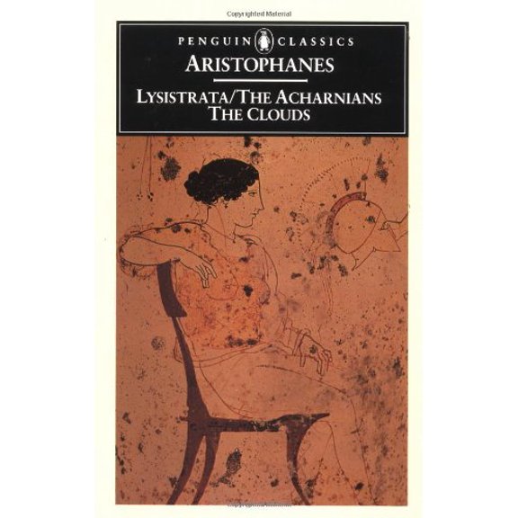 Pre-Owned The Acharnians; The Clouds; Lysistrata (Paperback) 0140442871 9780140442878