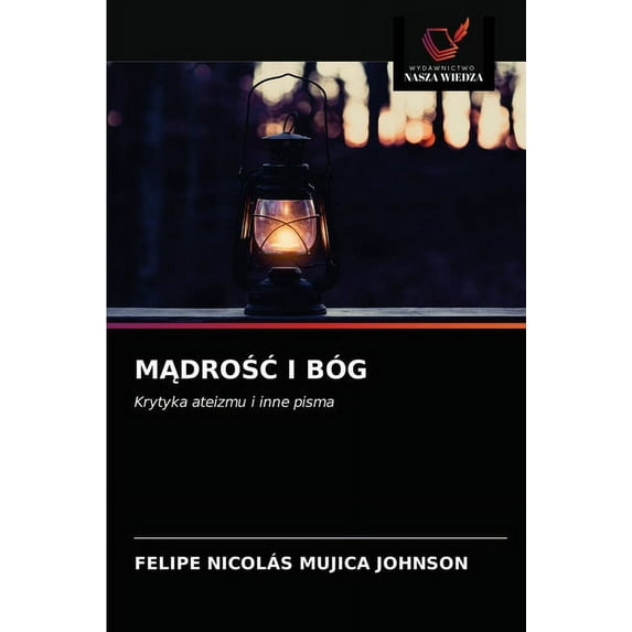 MĄdroŚĆ I Bóg (Paperback)