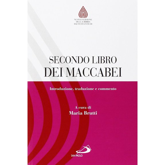 M. Brutti Secondo libro dei Maccabei. Introduzione, traduzione e commento (Paperback)