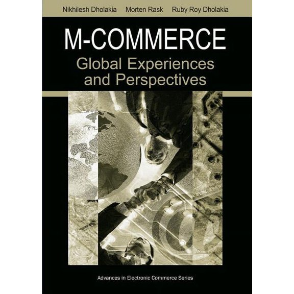 M-Commerce: Global Experiences and Perspectives, (Hardcover)