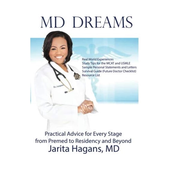 Pre-Owned M. D. Dreams : Practical Advice for Every Stage from Premed to Residency and Beyond, Used [Paperback]
