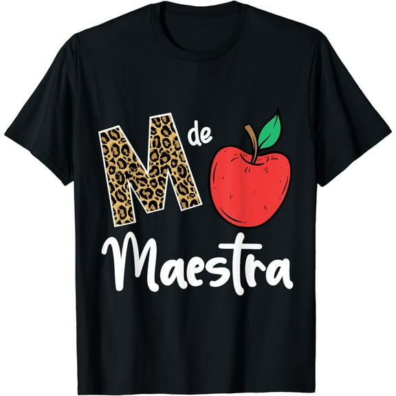 M De Maestra Bilingue Spanish Latina Teacher Appreciation T-Shirt
