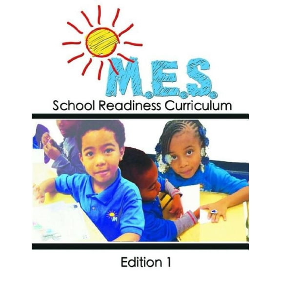 M.E.S. School Readiness Curriculum Edition 1, (Paperback)