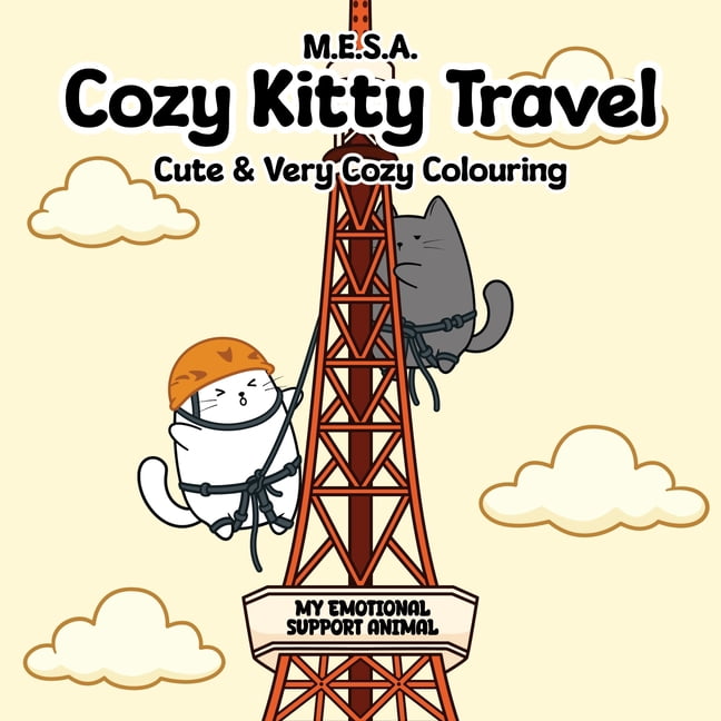 M.E.S.a Cozy Colouring Cozy Kitty Travel: Cute and Very Cozy Colouring, Book 4, (Paperback)