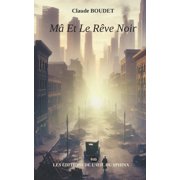 M  Et Le R ve Noir, Paperback