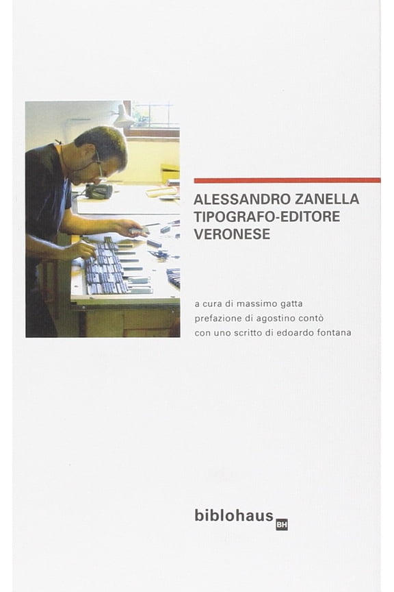 M. Gatta Alessandro Zanella tipografo-editore veronese (Paperback)
