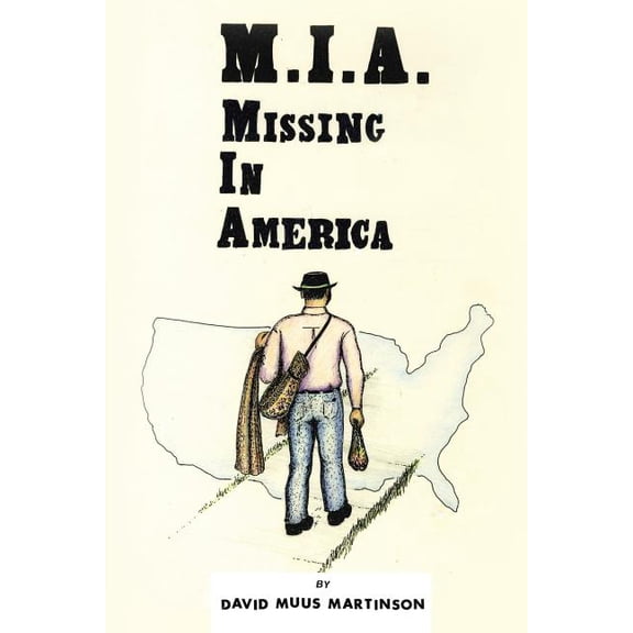 MIA: Missing In America, (Paperback)